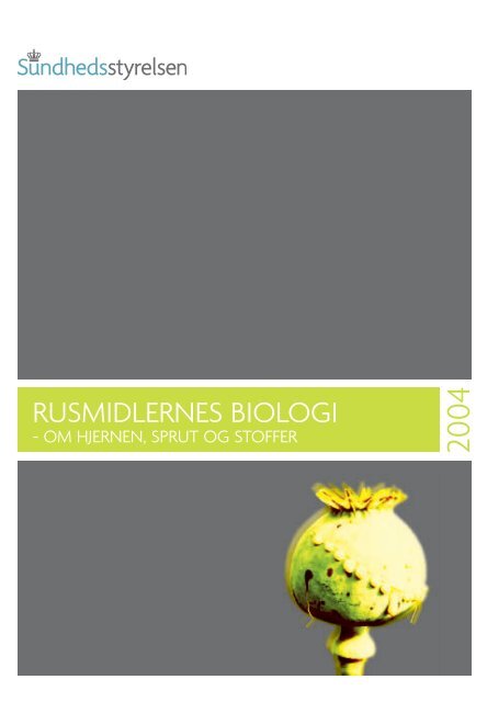 RUSMIDLERNES BIOLOGI - Sundhedsstyrelsen