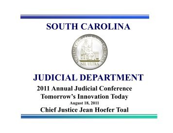 JUDICIAL DEPARTMENT SOUTH CAROLINA - SC Judicial ...