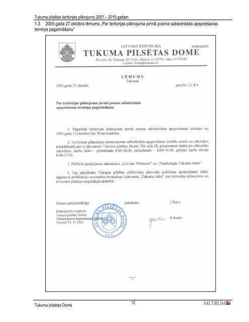 TUKUMA PILSÄTAS TERITORIJAS PLÄNOJUMS 2007-2019 4 ...