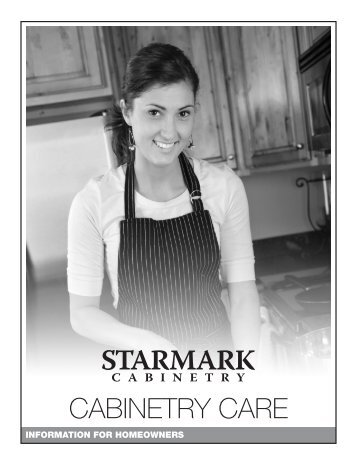 CABINETRY CARE - Starmark Cabinetry