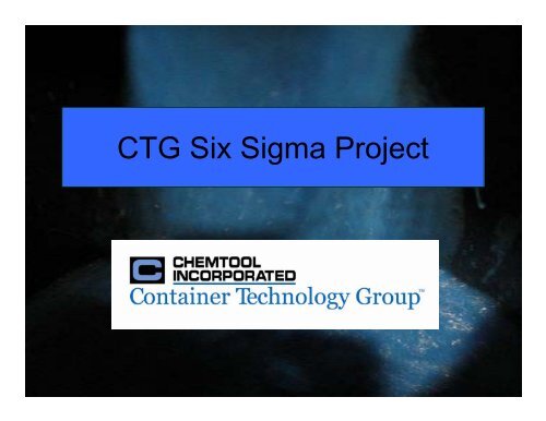 CTG Six Sigma Project.pdf - Chemtool