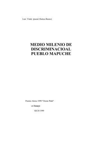 Medio milenio de discriminaciÃ³n al Pueblo Mapuche
