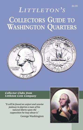 Collectors Guide to Washington Quarters - Littleton Coin Company