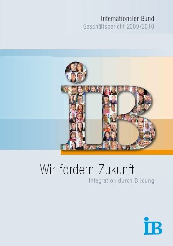 IB Geschäftsbericht 2010 - Internationaler Bund