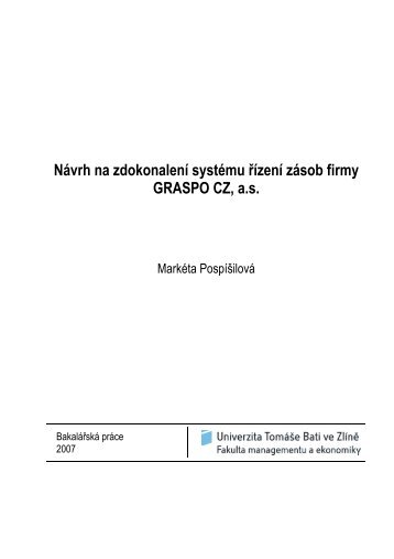 Návrh na zdokonalení systému řízení zásob firmy GRASPO CZ, a.s.