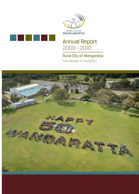 Rural City of Wangaratta Annual Report 2009-2010 (4372 KB)