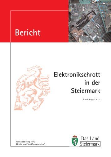 Elektronikschrott in der Steiermark Info Bericht - Abfall - Steiermark