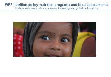 WFP nutrition policy, nutrition programs and food supplements - 2 ...