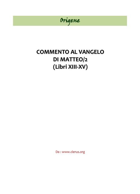 Origene Commento Al Vangelo Di Matteo 2 Undicesimaora