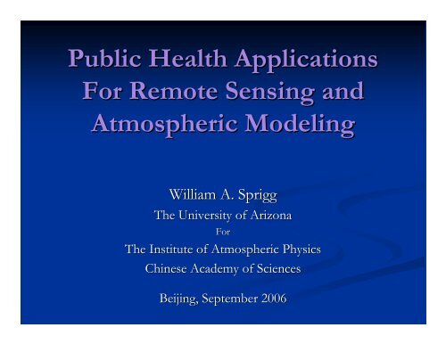 Public Health Applications For Remote Sensing and Atmospheric ...