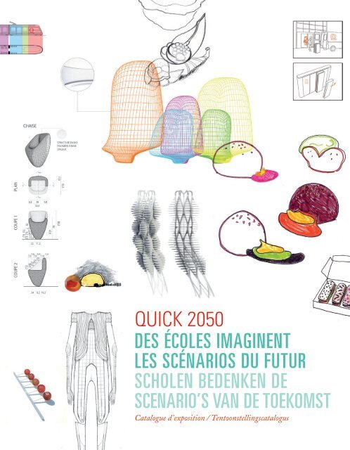 QUICK 2050 DES Ã©COLES IMAGINENT LES SCÃ©NARIOS DU ... - VIA