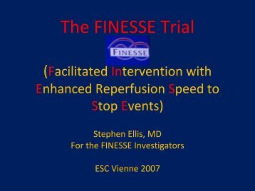 The FINESSE Trial (Facilitated Intervention with Enhanced ...