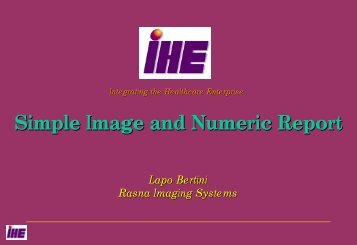 Simple Image and Numeric Report - IHE in Europe