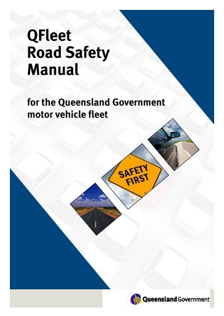 QFleet Road Safety Manual - Department of Housing and Public ...