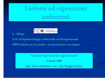 Linfomi ed esposizioni ambientali - Associazione Italiana Registri ...