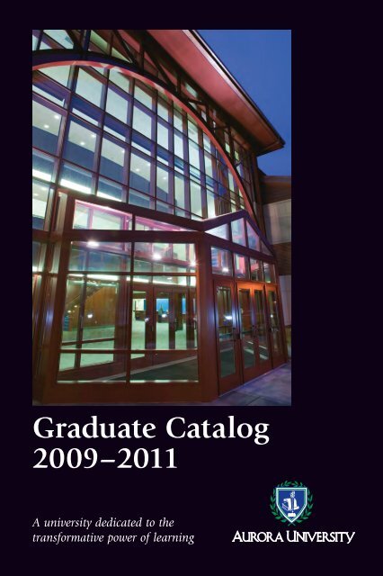 Grad Catalog 09-11.indd - Aurora University