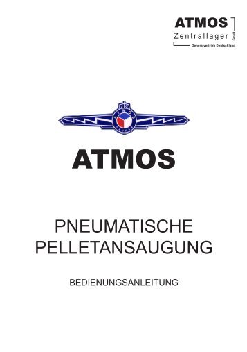 Bedienhandbuch Pelletansaugung - ATMOS Zentrallager