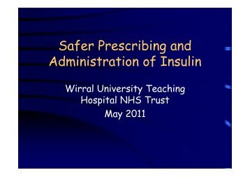 Safer Prescribing and Administration of Insulin - Wirral University ...