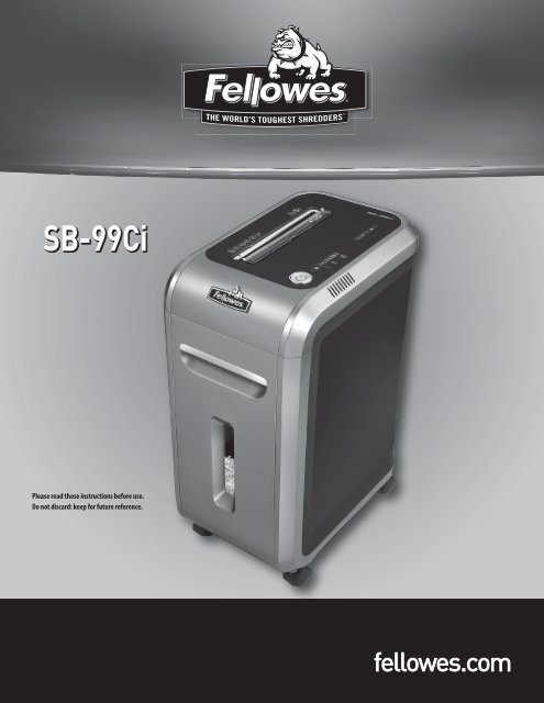 SB-99Ci - Fellowes Shredder