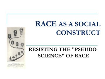 Resisting the Pseudo –Science of Race: An Historical Sociological ...