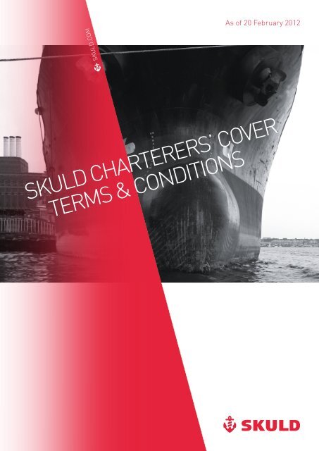 skuld Charterers' Cover terMs & CoNdItIoNs - Extranet - Skuld