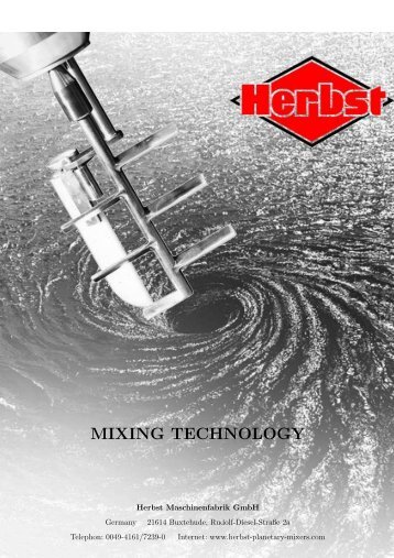 MIXING TECHNOLOGY - Herbst Planetary Mixer