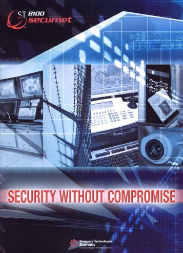 ST8100 securnet - Security Without Compromise - ST Electronics