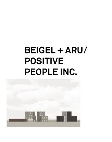 beigel + aru/ positive people inc. - Architecture Research Unit ...