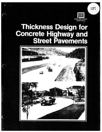 Thickness Design for Concrete Highway and Street Pavements