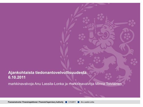 Ajankohtaista tiedonantovelvollisuudesta - Finanssivalvonta