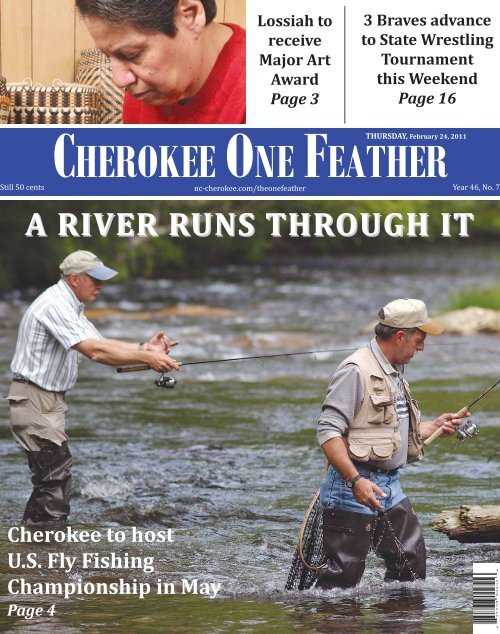 A RIVER RUNS THROUGH IT Eastern Band of Cherokee