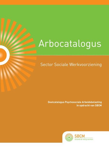Psychosociale arbeidsbelasting - Arbocatalogussw.nl