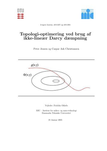 Topologi-optimering ved brug af ikke-lineær Darcy dæmpning