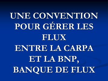 Une Carpa responsable dans le dialogue avec sa banque - unca