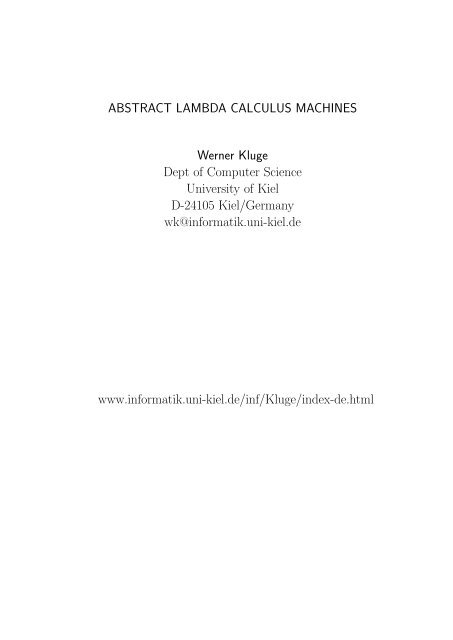 ABSTRACT LAMBDA CALCULUS MACHINES Werner Kluge Dept ...