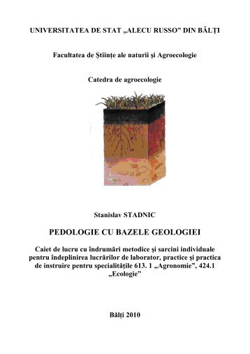 Caiet Pedologie - Universitatea de Stat âAlecu Russoâ