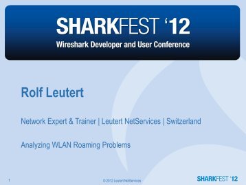 Analyzing WLAN Roaming Problems - Sharkfest - Wireshark