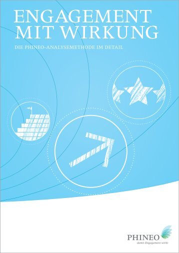 Engagement mit Wirkung - Die PHINEO-Analysemethode im Detail