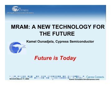 MRAM: A New Technology for the Future - NCCAVS - User Groups