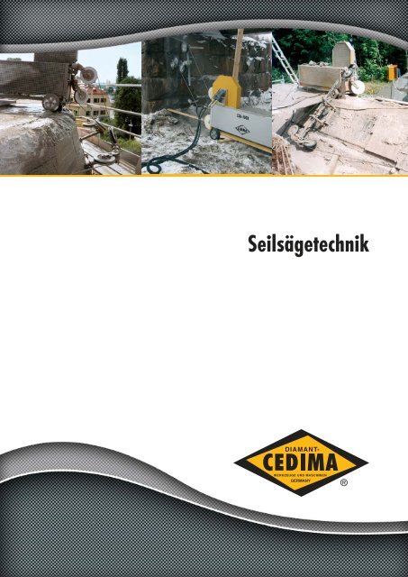 Seilsägetechnik - Cedima