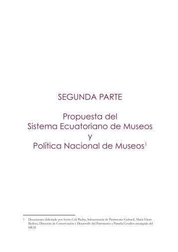 SEGUNDA PARTE Propuesta del Sistema Ecuatoriano de Museos y ...