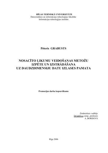 nosacīto likumu veidošanas metožu izpēte un ... - Aleph Files