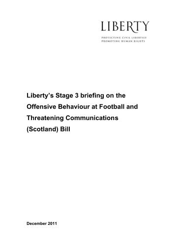 Liberty's Stage 3 briefing on the Offensive Behaviour at Football and ...