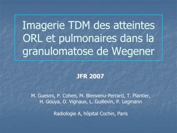 Imagerie TDM des atteintes ORL et pulmonaires dans la ...