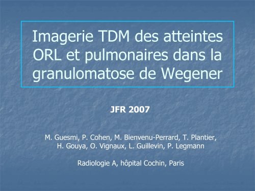 Imagerie TDM des atteintes ORL et pulmonaires dans la ...