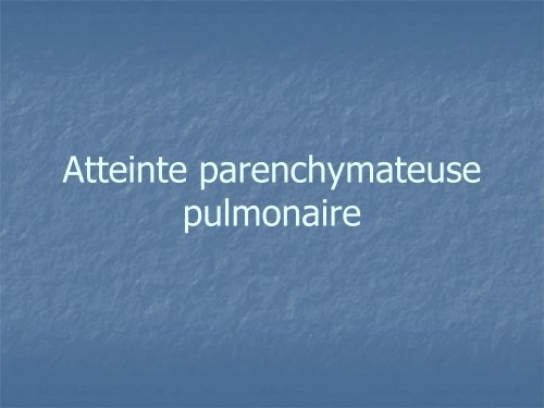 Imagerie TDM des atteintes ORL et pulmonaires dans la ...