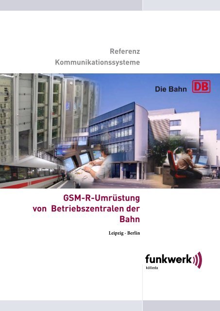 GSM-R-Umrüstung von Betriebszentralen der Bahn