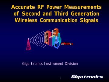Accurate RF Power Measurements of Second and ... - Giga-tronics