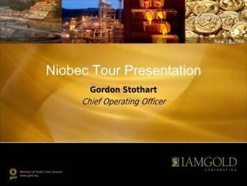 View this Presentation (PDF 1.81 MB) - Iamgold