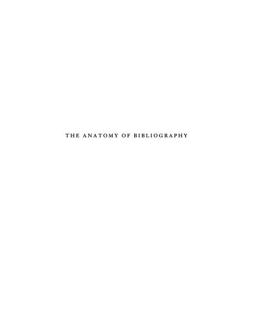 The Anatomy of Bibliography - Illinois